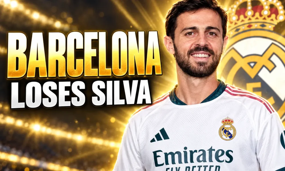 Bernardo Silva Real Madrid free transfer from Barcelona