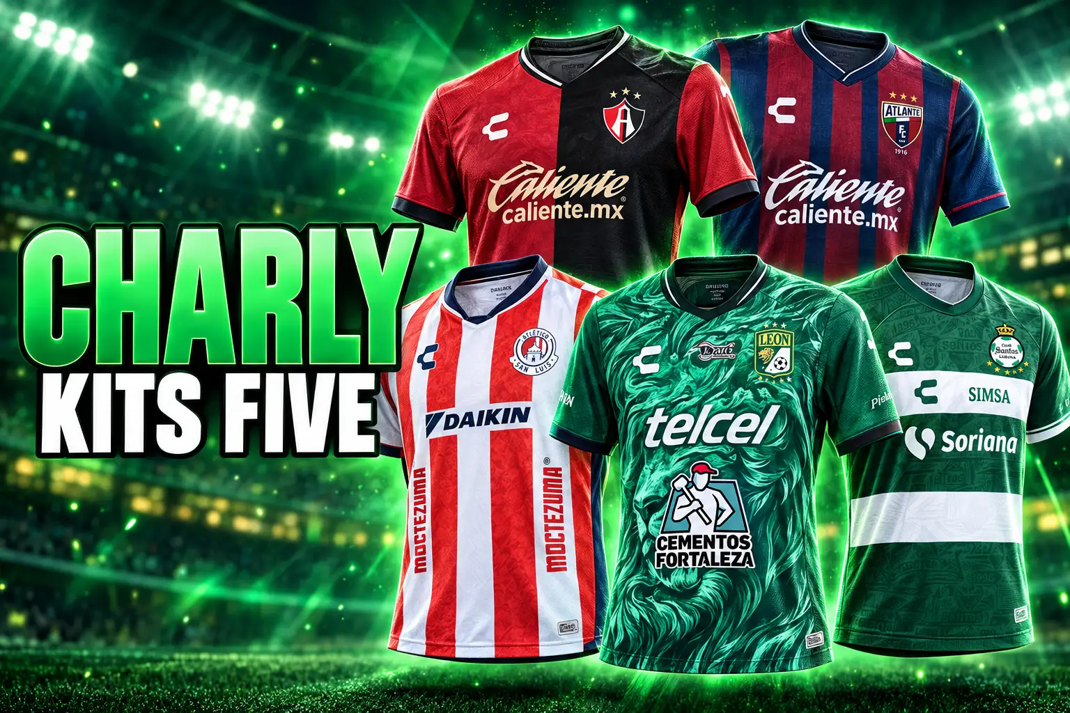 Charly Liga MX 2026 kits Atlas Atlante Leon