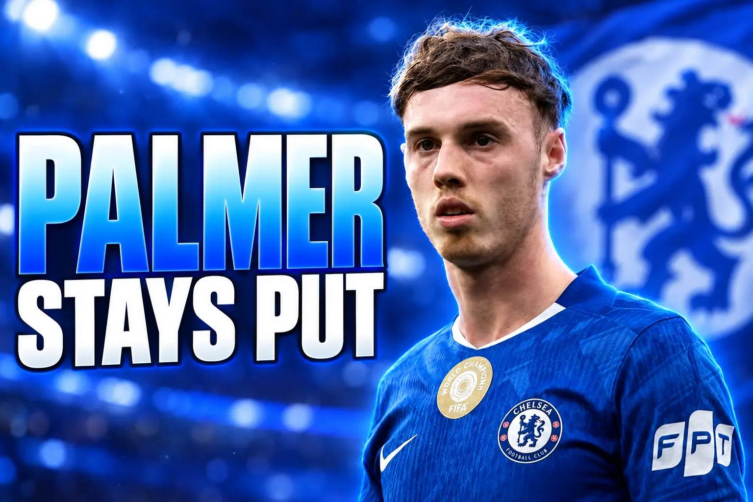 Cole Palmer stays at Chelsea after United links