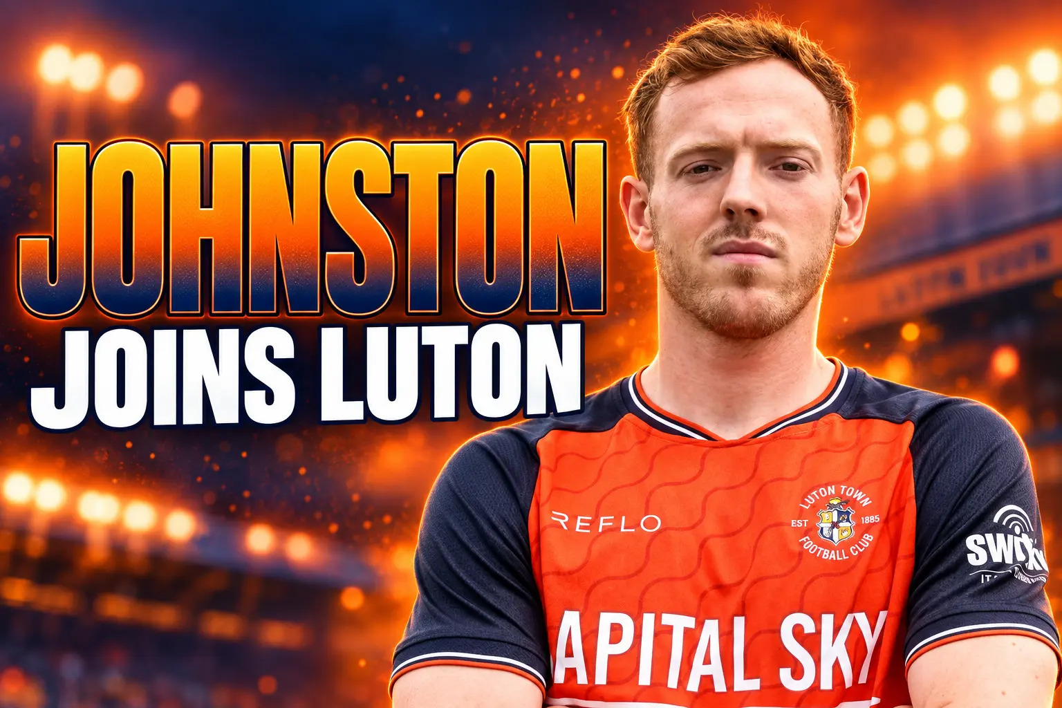 George Johnston Luton Town signing after Bolton release