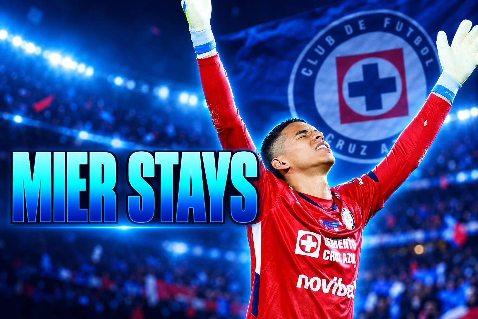 Kevin Mier Cruz Azul River Plate transfer rumor
