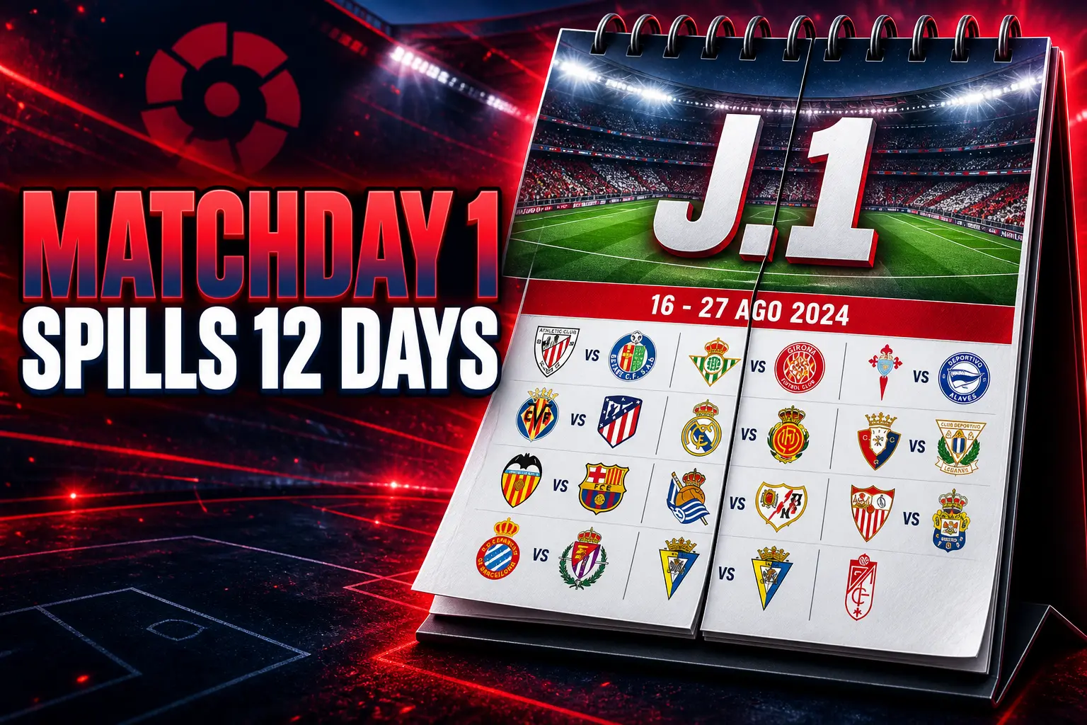 LaLiga 2026-27 calendar Matchday 1 12-day start