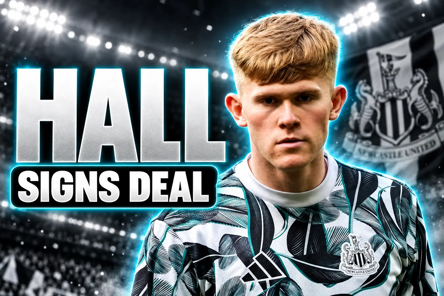 Lewis Hall Newcastle five-year contract Manchester United