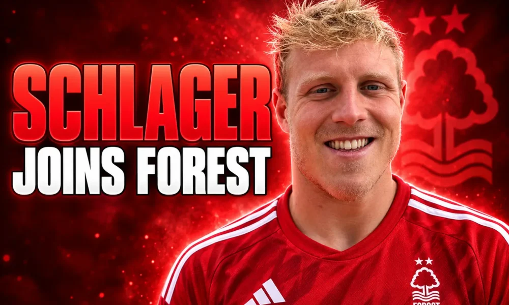 Xaver Schlager Nottingham Forest Glasner first signing